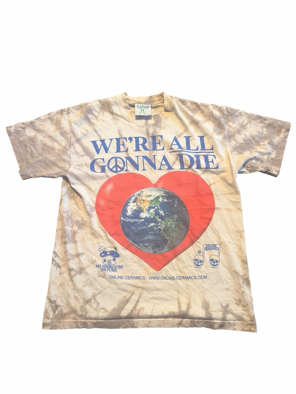 Online ceramics “we’re all gonna die” M shirt